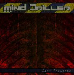 Mind Driller : Dark Thoughts